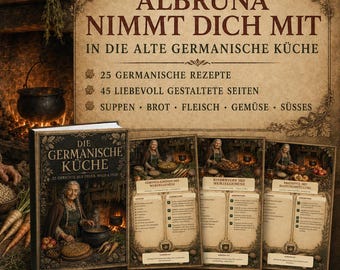 Cucina germanica antica – Ricettario digitale con 25 ricette storiche | L'antica conoscenza culinaria in formato ebook