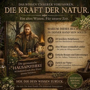 The Germanic Home Pharmacy - 40 Remedies Based on the Ancient Knowledge of Our Ancestors