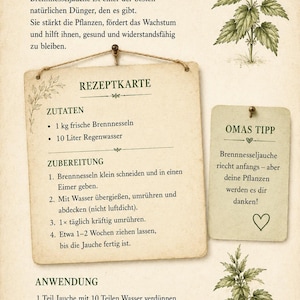 May include: A recipe card titled Brennnesseljauche with instructions for making nettle fertilizer. It lists 1 kg of fresh nettles and 10 liters of rainwater as ingredients, includes preparation steps, an application guide, and a tip labeled Omas Tipp.