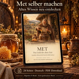Könnte beinhalten: Ein digitales E-Book auf einem Tablet mit einer Illustration einer Person, die Honig in einen Topf gießt. Der Text lautet Met Das Gold der alten Zeit. Das untere Banner zeigt 24 Seiten, Deutsch und PDF-Download.