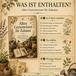 May include: A digital informational guide titled Altes Gartenwissen f&uuml;r Zuhause featuring vintage-style botanical illustrations, a book cover with gardening tools and produce, and three text boxes detailing e-book contents, format, and notes.