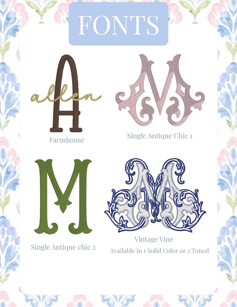 May include: Image showcasing various font styles for embroidery or design projects. The image features the word "FONTS" at the top, with examples including "Farmhouse," "Single Antique Chic 1," "Single Antique Chic 2," and "Vintage Vine." Each font is displayed with a letter or word.