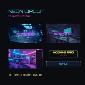 以下が含まれることがあります： サイバーパンクをテーマにしたデジタルアートグラフィック。「NEON CIRCUIT」と「Cyberpunk Stream Package」の文字が上部にあります。画像には、「STARTING SOON」、「BE RIGHT BACK」、「INCOMING RAID!」、「GOALS」の文字が含まれています。
