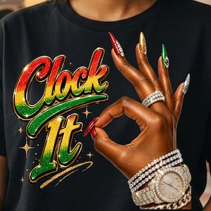 Juneteenth Shirt PNG | Afrocentric Black Girl Magic Design | Clock It Graphic Tee | Sublimation PNG | Black Queen Celebration Shirt SVG
