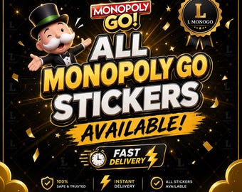 ALLE AUFKLEBER für Monopoly Go! [Schnell & Sicher]