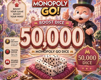 BOOST DICE [50,000] Monopoly Go!