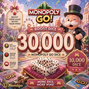 May include: A Monopoly Go digital game advertisement featuring the Monopoly mascot, a pile of white dice on a red velvet cushion, and the text 30,000 Monopoly Go Dice, Boost Your Game Boost Your Wins, Fast Delivery, Trusted Service, and Reliable Support.