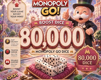 BOOST DICE [80.000] Monopoly Go!