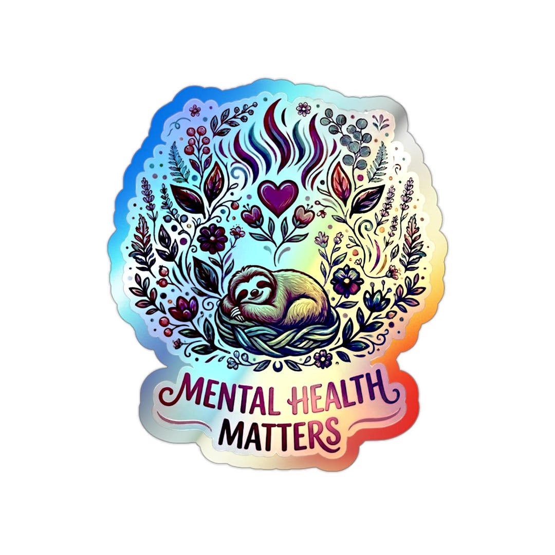 Mental Health Matters Sticker | Holographic Die-cut Sticker - Etsy