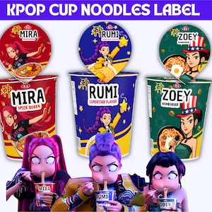 May include: KPOP cup noodles label featuring three different flavors: Mira Spice Queen, Rumi Superstar Flavor, and Zoey Hamburger. Each cup has a unique design with a cartoon character and the flavor name. The image also shows three animated characters eating the noodles.