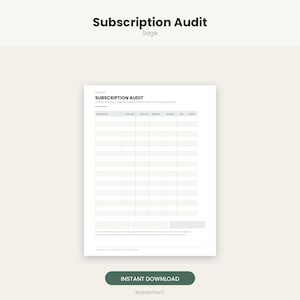 May include: A white printable subscription audit tracker sheet with black text. The header reads Subscription Audit, followed by a table with columns for subscription, cost, billed on, and status. The bottom includes a small text section.