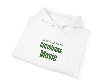 Just One More Christmas Movie Hoodie, Cozy Christmas Sweatshirt, Holiday Movie Hoodie, Christmas in July Sweatshirt