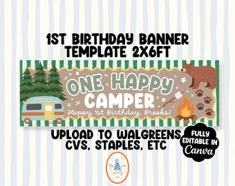 Peut inclure: Une bannière d'anniversaire rectangulaire de 2x6 pieds avec une bordure rayée verte, un camping-car bleu clair, des sapins, un ours brun, un feu de camp et le texte "ONE HAPPY CAMPER" et "Happy 1st Birthday, Brooks!" modifiable.