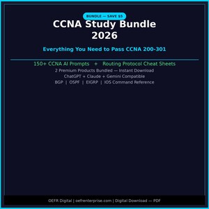 May include: A dark blue digital download graphic for a CCNA study bundle. The text reads "CCNA Study Bundle 2026" and "Everything You Need to Pass CCNA 200-301." Includes "150+ CCNA AI Prompts" and "Routing Protocol Cheat Sheets."