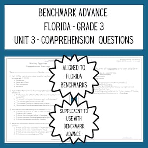 May include: A blue and white educational worksheet titled "Benchmark Advance Florida - Grade 3 Unit 3 - Comprehension Questions." The worksheet includes comprehension questions and is aligned to Florida benchmarks. A supplement to use with Benchmark Advance.