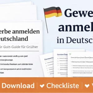 May include: Image of a guide titled "Gewerbe anmelden in Deutschland" with the German flag. The guide includes a checklist and PDF download options. The text is in German, with a white background and orange banner.