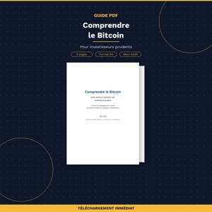 Peut inclure: Un guide PDF intitulé "Comprendre le Bitcoin" pour investisseurs prudents. Il comporte 9 pages, au format A4, daté de mars 2026. Le fond est bleu foncé avec un en-tête jaune et un document blanc. Le texte "TÉLÉCHARGEMENT IMMÉDIAT" est en bas.
