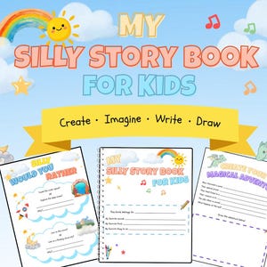 May include: A spiral-bound activity book titled My Silly Story Book For Kids with a light blue background featuring a rainbow, sun, clouds, and a dragon. The pages include prompts for writing and drawing, with text reading Create, Imagine, Write, Draw.