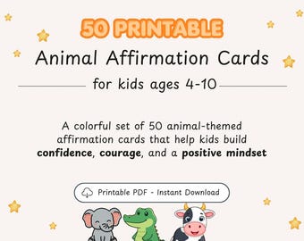 50 Animal Affirmation Cards for Kids | Printable Positive Self-Talk (PDF Download)