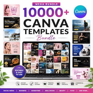 May include: A digital product bundle featuring over 10,000 Canva templates displayed on a laptop screen. The graphic includes the text Mega Bundle, 10000+ Canva Templates, and Editable & Easy To Use, with various promotional design examples.