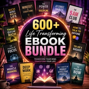 Ultimate 600+ Life Transforming eBook Collection | Self Help, Business, Wealth & Mindset | Instant Download Bundle