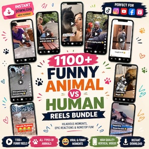 May include: A digital bundle of 1100+ funny animal vs human reels featuring various vertical video thumbnails on smartphones. The text reads 1100+ FUNNY ANIMAL VS HUMAN REELS BUNDLE, HILARIOUS MOMENTS, EPIC REACTIONS & NONSTOP FUN! with social media icons.