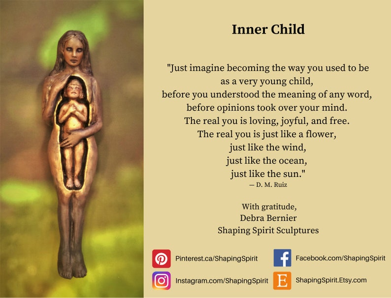 May include: A sculpted figure of a woman holding a smaller figure within her. The sculpture is a light brown color with the words "Inner Child" at the top. The image includes a quote about the inner child.