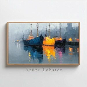 May include: An oil painting in a wooden frame depicting three fishing boats in a harbor at dusk. The boats are painted in blue, yellow, and dark purple, with thick brushstrokes reflecting on the calm, grey water. The text Azure Lobster is below.