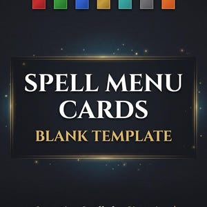 May include: A dark background with the text "SPELL MENU CARDS BLANK TEMPLATE" in white and gold. The top of the image has a row of colored squares. The bottom text reads "Organize Spells by Situation | ADHD-Friendly | Any Class | D&D 5e."