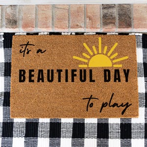 It's A Beautiful Day To Play Doormat, Kids Playroom Decor, Daycare Welcome Mat, Preschool Classroom Rug, Play Therapy Doormat