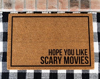 Scary Movie Doormat, Hope You Like Scary Movies, Halloween Door Mat, Horror Movie Lovers, Spooky Front Door Mat, Halloween Porch Decor