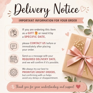 Puede incluir: Un aviso de entrega con el texto "Delivery Notice" y "Important Information for Your Order". Incluye instrucciones sobre regalos y fechas de entrega, y una caja de regalo envuelta con una cinta rosa.