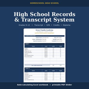 May include: A digital document template titled High School Records & Transcript System for grades 9-12. It features a sample official high school transcript for Grace Family Academy, including student information, course lists, credits, and grades.
