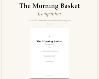 Charlotte Mason Morning Basket Companion | 143-Page Christian Homeschool Printable | Hymn Lyrics Scripture Catechism Picture Study | PDF