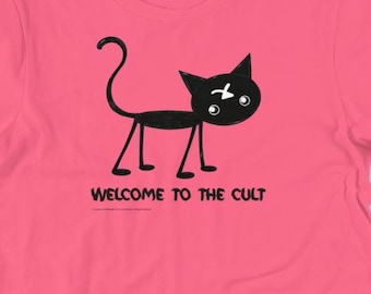 Welcome to the Cult Shirt | Funny Black Cat Tee | Cat Lover Gift | Black Cat Cult | Unisex T-Shirt Hoodie
