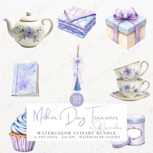 May include: Watercolor clipart bundle featuring a teapot, blanket, gift box, notebook, bookmark, teacups, cupcake, and a tin. The items are in shades of lavender and blue, with floral accents. The text reads "Mother's Day Treasures in Soft Lavenders".