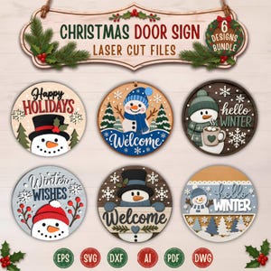 May include: A digital collection of six circular Christmas door sign designs featuring snowmen, snowflakes, and winter themes. The text includes Happy Holidays, Welcome, and Hello Winter. File formats listed are EPS, SVG, DXF, AI, PDF, and DWG.