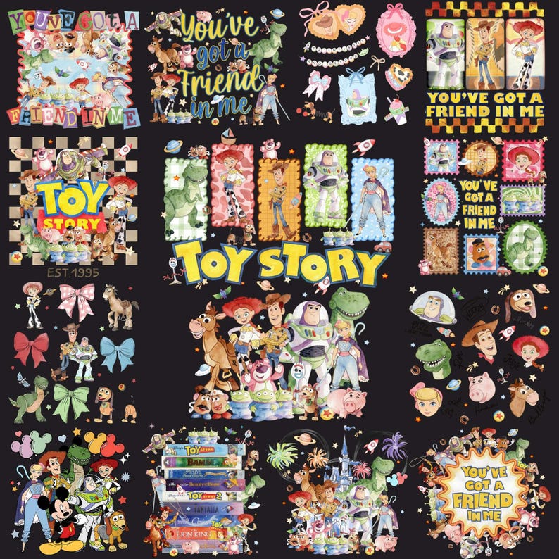 May include: A collection of colorful Toy Story-themed graphics on a black background. The designs include various characters, the movie title, and phrases like "You've Got a Friend in Me." The graphics are arranged in a collage style.