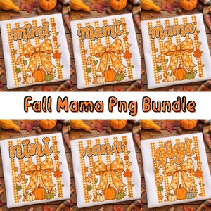 May include: A white t-shirt featuring a graphic of a large orange bow, a pumpkin, and autumn leaves over a plaid background. The text reads Mimi, Mami, Mama, Nini, Nana, or Gigi in orange bubble letters. The design includes small hearts and stars.