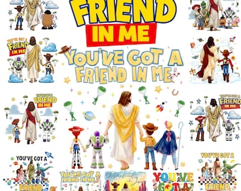 Jesus You've Got A Friend In Me PNG, Jesus Toy Story Clipart, Christian Cartoon PNG, Faith Friendship Design, Sublimation Download