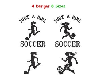 Archivo de bordado "Just A Soccer Girl" - Diseño de bordado de fútbol - Archivos de bordado digital de jugadora de fútbol - Bordado deportivo - 8 tamaños