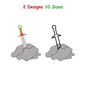 May include: Two embroidery designs featuring swords in stone. One design shows a sword with a red hilt and a silver blade. The other design is a black outline of a sword in a stone. Text reads "2 Designs 10 Sizes."