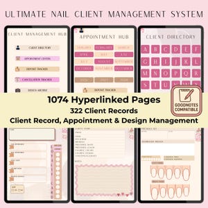 Può includere: Un sistema digitale di gestione clienti per unghie con 1074 pagine ipercollegate e 322 schede cliente. L'interfaccia presenta un hub di gestione, un hub appuntamenti e una rubrica clienti con schemi di colori rosa e beige. Compatibile con Goodnotes.