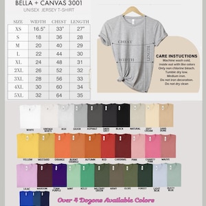 May include: A Bella + Canvas 3001 unisex jersey t-shirt size chart with width, chest, and length measurements in inches. Includes a grey t-shirt visual, care instructions, and a color palette showing over 48 available solid color options.