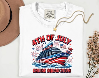 4th Of July Cruise Squad Shirt, Patriotic Vacation Tee, Family Trip 2026, Comfort Colors