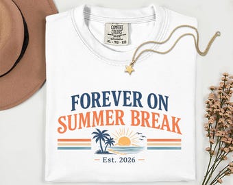 Forever On Summer Break Shirt, Retro Beach Sunset Tee, Est. 2026 Vacation Shirt