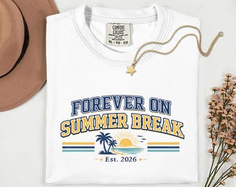 Forever On Summer Break 2026 Shirt, Retro Sunset Beach Vacation Tee, Comfort Colors