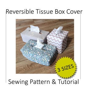 Reversible Tissue Box Cover Sewing Pattern | 3 sizes  – PDF Download | DIY Home Decor Pattern