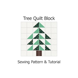 May include: A quilt block featuring a Christmas tree design. The tree is composed of green triangles, some with a star pattern, and a brown trunk. The text "Tree Quilt Block" and "Sewing Pattern & Tutorial" are displayed.