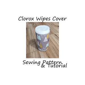 Clorox canister cover sewing pattern and tutorial